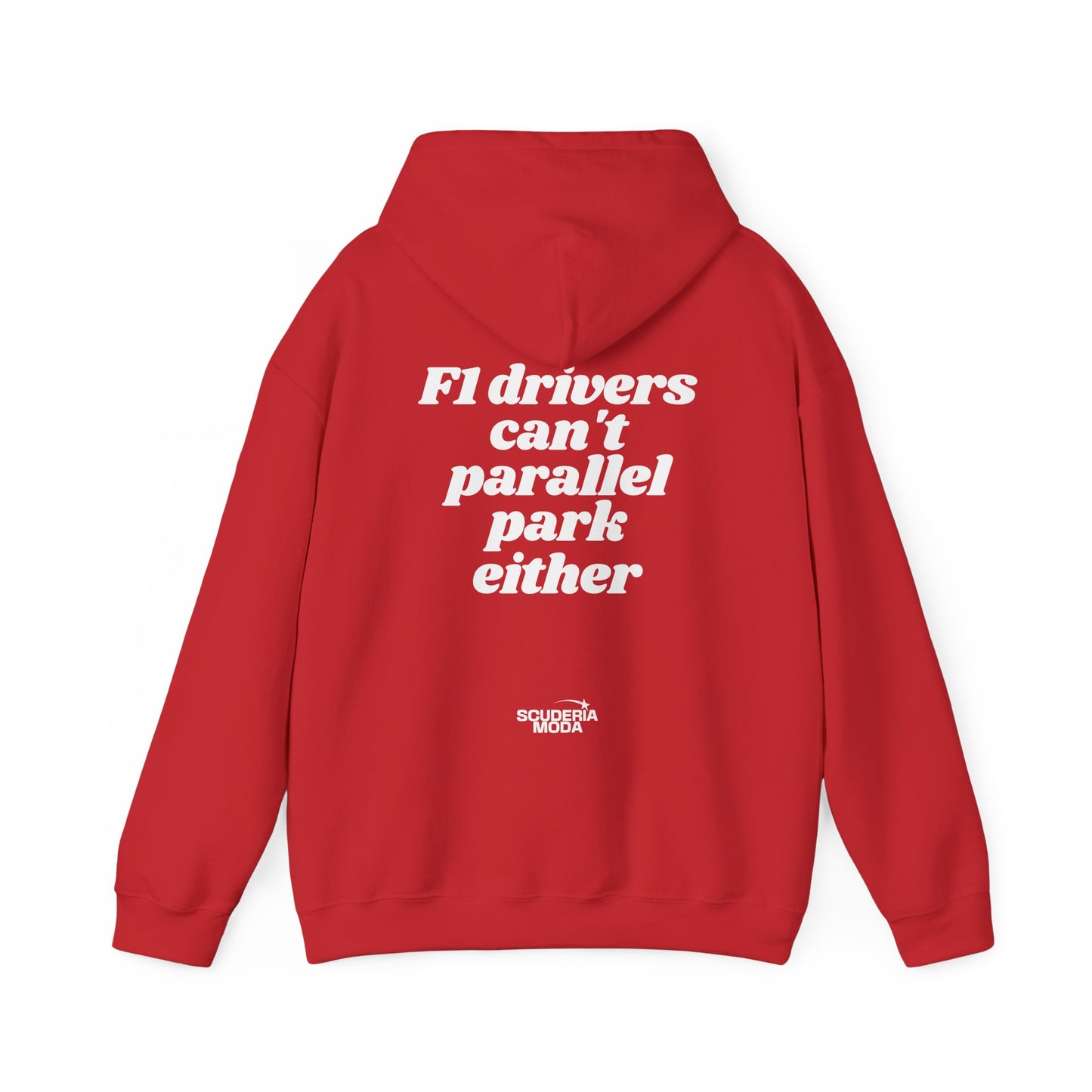 F1 Drivers Can't Parallel Park Hoodie