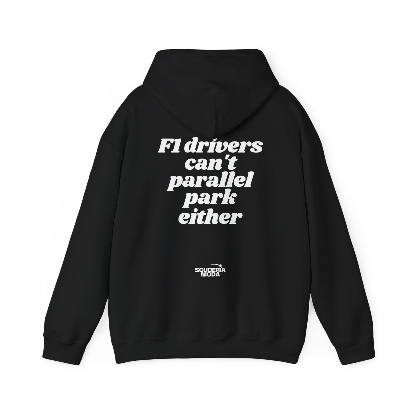 F1 Drivers Can't Parallel Park Hoodie