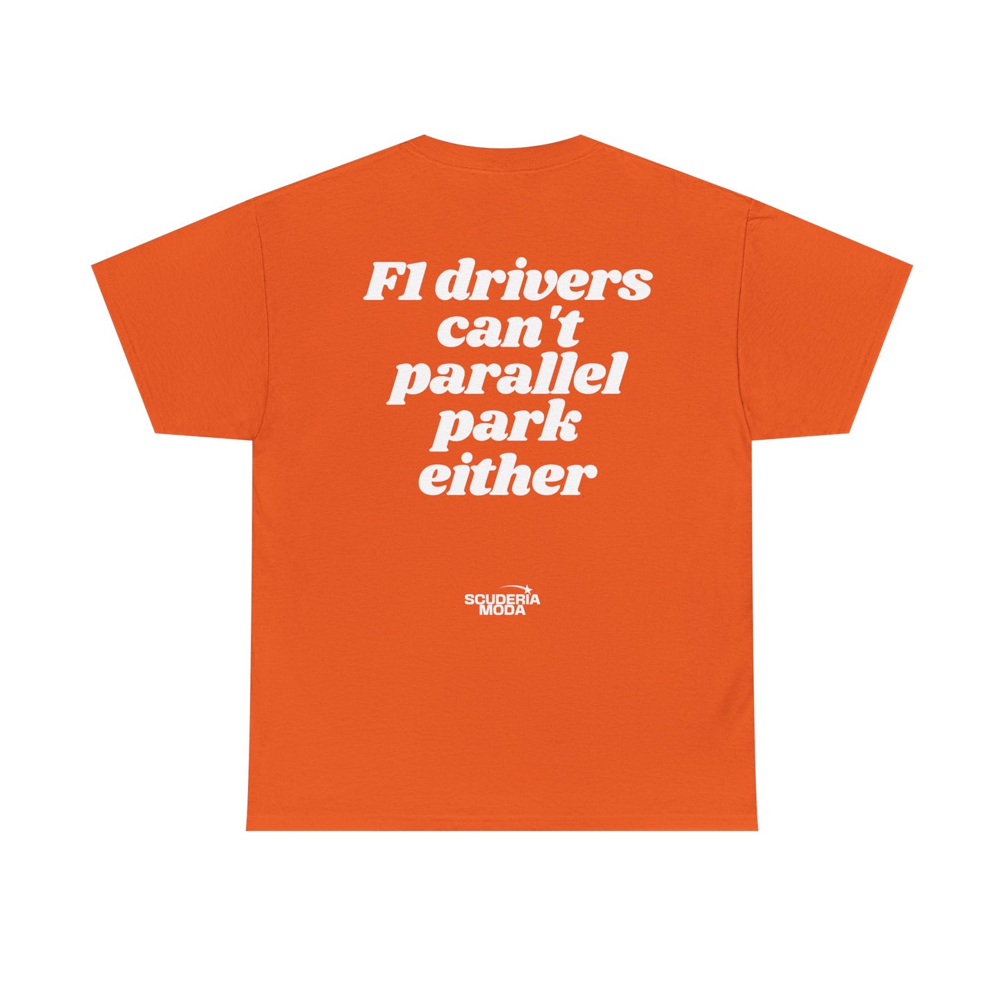F1 Drivers Can't Parallel Park Tee