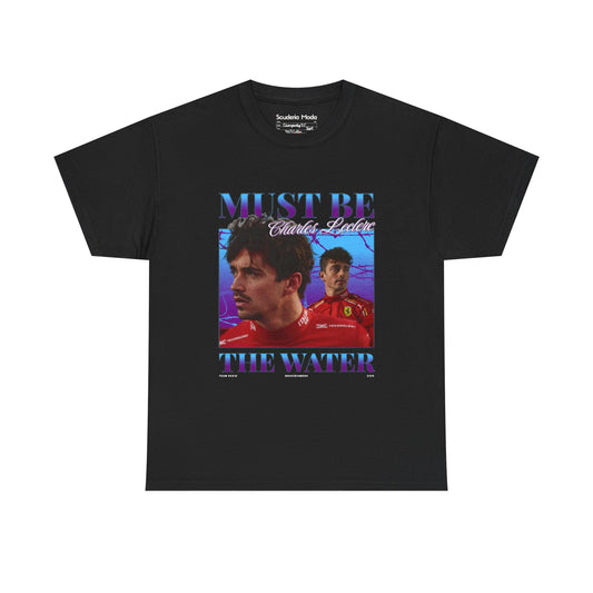 Must Be The Water (Shirt) - A Celebration of Charles Leclerc
