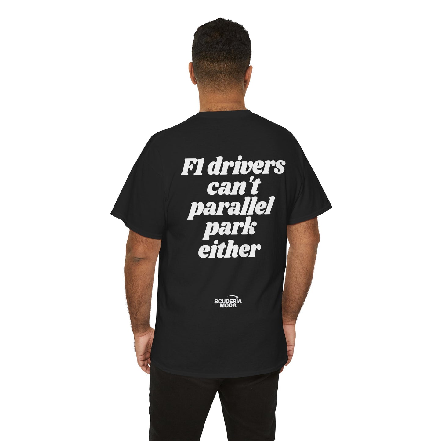 F1 Drivers Can't Parallel Park Tee