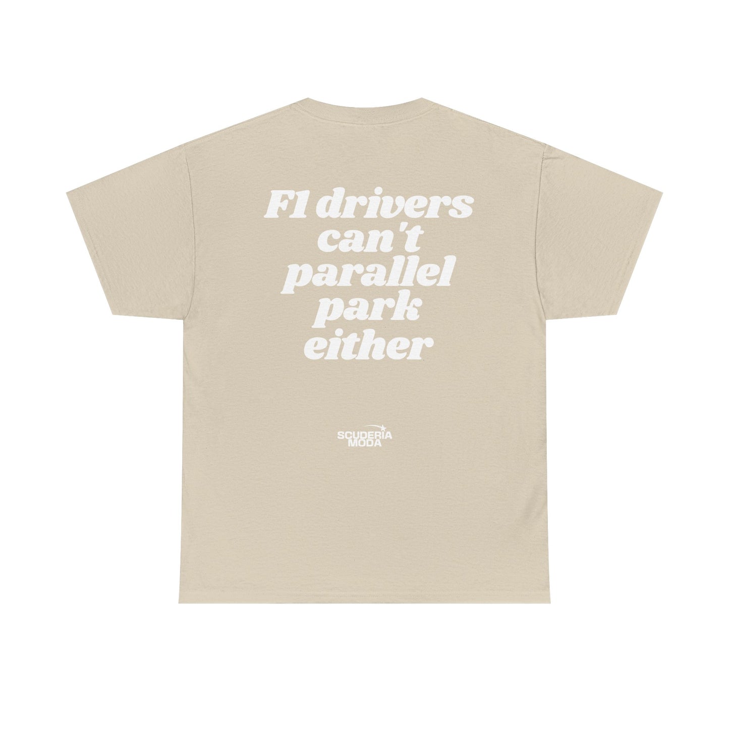 F1 Drivers Can't Parallel Park Tee
